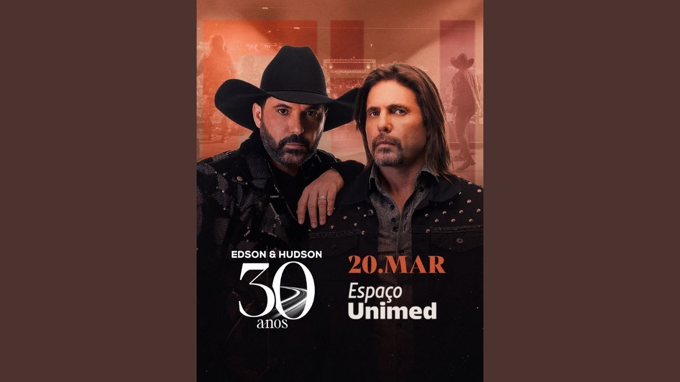 "Edson & Hudson dão início em São Paulo à turnê que celebra 30 anos de história e paixão pela música brasileira"