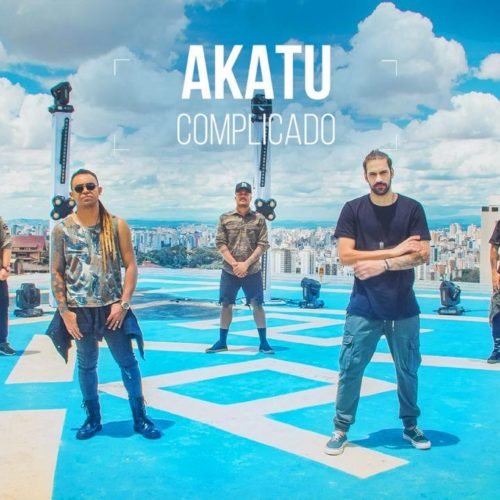 Akatu lança clipe oficial de ‘Complicado’